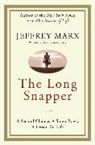Jeffrey Marx - The Long Snapper