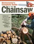 Brian Ruth, Brian J. Ruth, Jen W. Ruth - Homeowner's Complete Guide to the Chainsaw