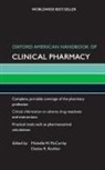 Michelle (EDT)/ Kockler McCarthy, Denise R Kockler, Denise R. Kockler, Michelle Mccarthy, Michelle W McCarthy, Michelle W. McCarthy - Oxford American Handbook of Clinical Pharmacy