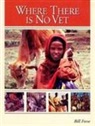 Bill Forse - Where there is no vet