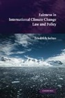 Friedrich Soltau, Soltau Friedrich - Fairness in International Climate Change Law and Policy