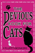Bonkers, Fluffy - Devious Book for Cats