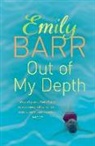 Emily Barr, Barr Emily - Out of My Depth