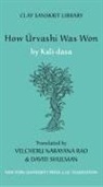 Kali/ Shulman Dasa, Kalidasa, Velcheru Rao - How Urvashi Was Won