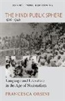 Francesca Orsini, Francesca (Lecturer Orsini - The Hindi Public Sphere (1920-1940)