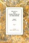 William Caxton, William/ Adams Cazton, Jacobus, De Cessolis Jacobus, Jenny Adams - Game and Playe of the Cheese