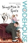 P. G. Wodehouse, P.G. Wodehouse - Young Men in Spats