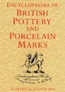 Geoffrey A Godden, Geoffrey A. Godden - Encyclopedia Of British Pottery And Porcelain Marks