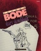 Vaughn Bode, Bode Vaughn - The Bode Sketchbook Diaries v.3