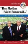 Matthew Shepatin, Matt Shepatin, Matthew Shepatin - Then Madden Said to Summerall