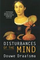 Douwe Draaisma, Douwe (Rijksuniversiteit Groningen Draaisma - Disturbances of the Mind