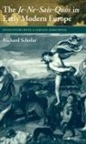 Richard Scholar, Richard (Fellow and Tutor in French Scholar, Scholar Richard - Je-Ne-Sais-Quoi in Early Modern Europe
