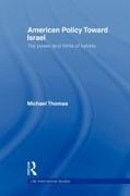 Michael Thomas, Thomas Michael - American Policy Toward Israel