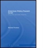Michael Thomas, Thomas Michael - American Policy Toward Israel