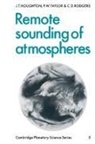 Houghton, J T Houghton, J. T. Houghton, J.t. Houghton, John T. Houghton, C D Rodgers... - Remote Sounding of Atmospheres