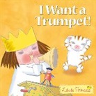 Tony Ross - I Want a Trumpet