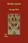George Eliot - Brother Jacob