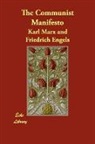 Friedrich Engels, Karl Marx - The Communist Manifesto