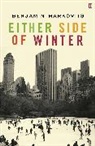 Benjamin Markovits, Markovits Benjamin - Either Side of Winter