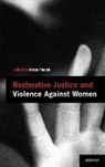 James Ptacek, James (EDT) Ptacek, James Ptacek, Ptacek James - Restorative Justice and Violence Against Women