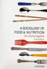 John Germov, John Germov, Lauren Williams - Sociology of Food and Nutrition