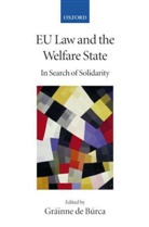 Grainne De Burca, Grainne (EDT) De Burca, Grainne De Burca, Grainne (Professor of Law de Burca, Gráinne De Búrca - EU Law And the Welfare State