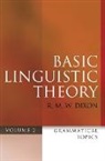 R. M. W. Dixon, R. M. W. (Cairns Institute Dixon, Dixon R. M. W. - Basic Linguistic Theory
