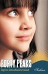 Sushma, Sushma - Forty Peaks: Ingress Into Adventure Land
