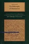 Shibab al-Din Al-Shurawardi, Suhrawardi, Shihab al-Din Suhrawardi - The Philosophy of Illumination