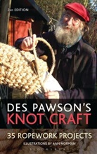 Des Pawson, Pawson Des - Des Pawson's Knot Craft: 35 Ropework Projects