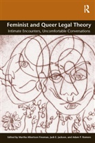 Martha Albertson Jackson Fineman, Professor Martha Albertson Jackson Fineman, Jack E. Jackson, Martha Albertson Fineman, Professor Martha Albertson Fineman, Jack E Jackson... - Feminist and Queer Legal Theory