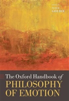 Peter Goldie, Peter (University of Manchester) Goldie, Peter Goldie, Peter (University of Manchester) Goldie, Goldie Peter - Oxford Handbook of Philosophy of Emotion