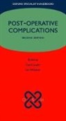 David Leaper, David (Visiting Professor Leaper, David J. Whitaker Leaper, Dr. David J. Whitaker Leaper, Iain Whitaker, David Leaper... - Post-Operative Complications
