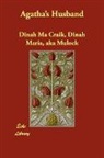 Dinah Maria Craik, Dinah Maria Mulock Craik - Agatha's Husband