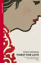 Yukio Mishima - Thirst for Love