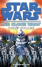 Karen Miller - Clone Wars: Wild Space