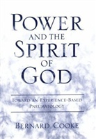 Bernard Cooke, Bernard (Loyola Professor of Theology Cooke, Bernard J Cooke, Bernard J. Cooke, Cooke Bernard - Power and the Spirit of God