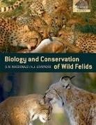 Andrew Loveridge, David MacDonald, David Loveridge Macdonald, Andrew Loveridge, Andrew (Wildlife Conservation Research Unit Loveridge, Andrew J. Loveridge... - Biology and Conservation of Wild Felids