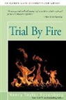 Nancy Taylor Rosenberg, Na Taylor Rosenberg, Nancy Taylor Rosenberg - Trial By Fire