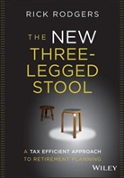 Rick Rodgers - The New Three-Legged Stool: A Tax Effici