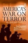 Professor Tom Watson Lansford, Tom Watson Lansford, Robert P. Watson, Jack Covarrubias, Professor Tom Lansford, Tom Lansford - America''s War on Terror