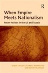 Didier Chaudet, Didier Parmentier Chaudet, Chaudet Didier, Florent Parmentier, Parmentier Florent, Benoit Pelopidas... - When Empire Meets Nationalism
