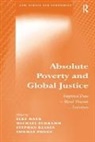 Elke (EDT)/ Schramm Mack, Thomas Pogge, Pogge Thomas, Michael Schramm, Schramm Michael, Stephan Klasen... - Absolute Poverty and Global Justice