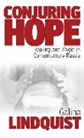 Galina Lindquist, Lindquist Galina - Conjuring Hope