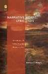 Monique R. Morgan - Narrative Means to Lyric Ends