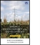 Jose Goldemberg, Jose/ Lucon Goldemberg, Oswaldo Lucon, Lucon Oswaldo - Energy, Environment and Development