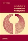 Anil Date, Anil W. Date, Anil W. (Indian Institute of Technology) Date, Date Anil W. - Introduction to Computational Fluid Dynamics