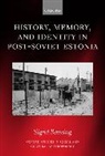 Sigrid Rausing, Sigrid (Independent Scholar) Rausing - History, Memory, and Identity in Post-Soviet Estonia