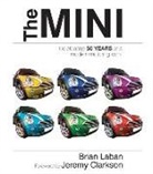 Brian Laban - The Mini : Celebrating 50 years of a Modern Motoring Icon