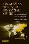 Andrew Sheng, Sheng Andrew - From Asian to Global Financial Crisis